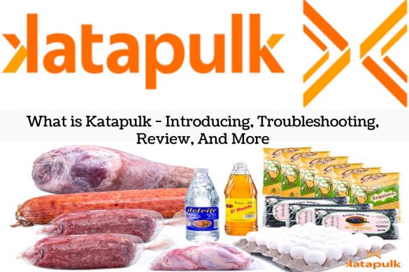 What is Katapulk - Introducing, Troubleshooting, Review, And More