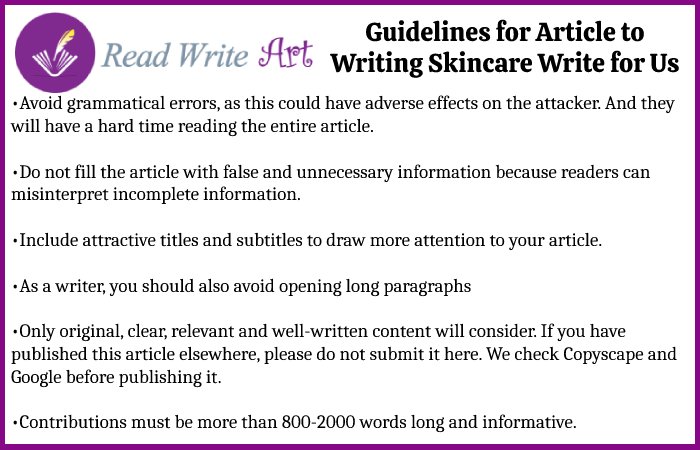 Guidelines for Article to Writing Skincare Write for Us
