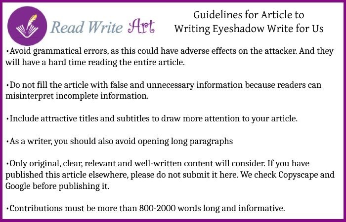 Guidelines for Article to Writing Eyeshadow Write for Us