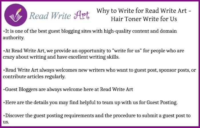Why to Write for Read Write Art – Hair Toner Write for Us