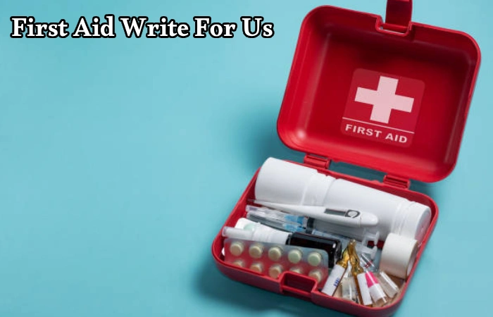 Why Write For Readwriteart – First Aid Write For Us